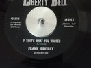 Frank Beverley If Thats What You Wanted Liberty Bell Label