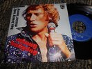 JOHNNY HALLYDAY Hey lovely lady/Mister lonely 7