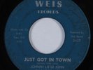 Blues 45 JOHNNY LITTLE JOHN Just Got In Town WEIS HEAR