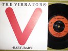 THE VIBRATORS, BABY BABY/DRAGNET, 7