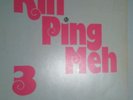 LP KIN PING MEH - KIN PING MEH 3 - KRAUT / PROGRESSIVE ORIGINAL auf BRAVO ZEBRA