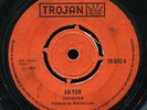 Uniques - Ah-Yuh / Just A Mirage UK Trojan 7