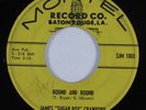 R&B Rocker 45 JAMES SUGAR BOY CRAWFORD Round & Round MONTEL HEAR