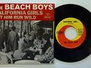 THE BEACH BOYS California Girls 45 with Picture Sleeve - East Coast straight cut