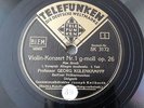 Max Bruch Violin Concerto Kulenkampff Joseph Keilberth Telefunken 78rpm x3