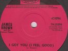 JAMES BROWN - I GOT YOU (I FEEL GOOD), UK  Pye International, 7N.25350,  '65