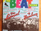 The Beat Scene From Liverpool To Hamburg Vinyl. Star-Club Records. 2 Record set.