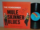 The Fendermen Mule Skinner Blues CA '73 MCA Vinyl LP clean sauber great Album