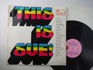 This Is Sue,Roy Head,The Righteous Brothers,Bob And Earl, Barbara Lynn,LP