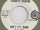 Charity Shayne - Ain't It?, Babe. Original US 7