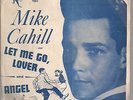 Mike Cahill Angel / Let Me Go, Lover w/PS Foxie teen doo-wop