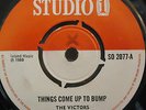 THE VICTORS - Things Come Up To Bump / Old Man Say - 7