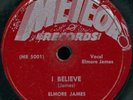 ELMORE JAMES I Believe SLIDE GUITAR R&B ROCKER 78 on METEOR 5000