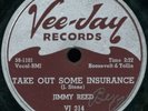 JIMMY REED Take Out Some Insurance BLUES 78 on VEE JAY 314