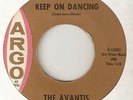 THE AVANTIS Keep On Dancing ARGO  NORTHERN SOUL 45