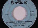 Deep Soul 45 WENDY RENE After Laughter Comes Tears STAX HEAR