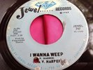 Hear Rare Northern Soul 45 : Ola V Harper   I Wanna Weep   Resisting   Jewel 797
