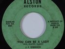 Crossover/Deep Soul 45 J.P. ROBINSON You Can Be A Lady ALSTON HEAR
