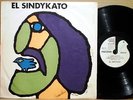 Folk Psych EL SINDYKATO 2nd S/T RaRe 1972 LP HEAR IT