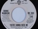 Funk Soul 45 DIONNE WARWICKE You're Gonna Need Me WARNER BROS HEAR