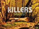THE KILLERS**SAWDUST: B-SIDES & RARITIES (LTD)**2 LP'S