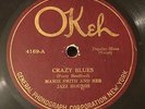 MAMIE SMITH AND HER JAZZHOUNDS Crazy Blues / It's Right Hear From You 78 Okeh