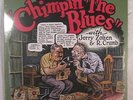 CHIMPIN THE BLUES   R. CRUMB   ART   RARE BLUES  78 RPM   SEALED   yazoo related
