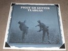 TEAR GAS - PIGGY GO GETTER - SCOTTISH HARD ROCK BAND - NEW LP RECORD
