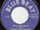 SPANISH TOWN SKABEATS STOP THAT TRAIN UK ORIG TOTAL KILLER PRINCE BUSTER SKA