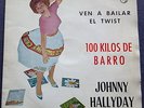 JOHNNY HALLYDAY -VEN A BAILAR EL TWIST/100 KILOS DE BARRO RARE SPAGNE EP 1963