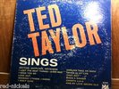 TED TAYLOR SINGS   RARE SOUL LP
