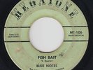 Funk R&B/Deep Soul 45 - Blue Notes ft. Ron & Joe - Fish Bait - Megatone - mp3