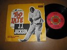 LISTEN - SOUL RNB - 45 PS FRENCH - J.J.JACKSON - TOO LATE - YOU DO IT CAUSE YOU