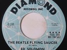 ED SOLOMON: The Beatle Flying Saucer / Whistling Drifter 45 (dj) Oldies