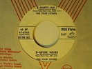 The Four Lovers (dj ep 45) HAPPY AM I + NEVER NEVER / Homer & Jethro   RCA VG+