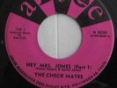 '61 Northern Soul Popcorn 45 THE CHECK MATES HEY MRS JONES Rare Pink ARVEE Label