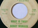 NORTHERN SOUL 45/ BOBBY WOMACK 