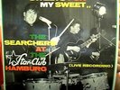 LP The Searchers Sweets For My Sweet - At The Star-Club Hamburg WHITE VINYL