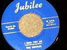 Sid Bass Orioles I Miss You So b/w You Are My First Love Jubilee 5051 Plays Nice