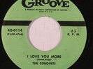 CORONETS: I Love You More / Crime Doesn't Pay 45 (repro) Vocal Groups