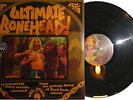 ULTIMATE BONEHEAD Volume 3 LP Vinyl 1969-76 Brutal Heavy Garage Psych Rarities