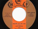 Northern Soul 45 JOE TAYLOR You Don't Love Me/Never Let Me Go HMF HEAR