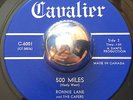 ROCKABILLY Ronnie Lane & The Capers 500 MILES Cavalier 45 rare Canadian obscure