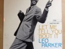 LEO PARKER LET ME TELL YOU BOUT IT BLUE NOTE Stereo RVG NY USA