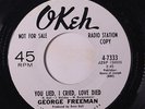 GEORGE FREEMAN: You Lied, I Cried, Love Died / All Right Now 45 (dj) rare Soul