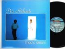 PETE RICHARDS LP I Had a Dream UNIWAVE Rec 1980 A+ DISCO FUNK BOOGIE Canada