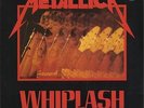 Metallica Whiplash 12