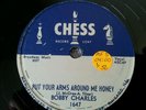 78 RPM CHESS RECORDS BOBBY CHARLES PUT YOUR ARMS AROUND ME HONEY 1956 -1647 VG+