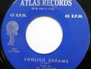FI-TONES 45 Foolish Dreams / Let's Fall In Love DOO WOP Original ATLAS bb2277