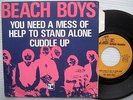BEACH BOYS You Need A Mess of Help to Stand Alone / Cuddle Up FRENCH 45 PS E332